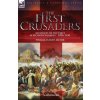 The First Crusaders (Thomas Andrew Archer)(Brožovaná)