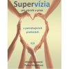 Supervízia pre výcvik a prax - Ragasová, Zlatica Mokráňová Milada