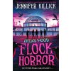 Flock Horror - Jennifer Killick