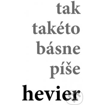 tak takéto básne píše hevier - Daniel Hevier od 7,8 € - Heureka.sk