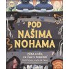 Pod našima nohama - Jackie Stroud