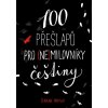 100 přešlapů pro nemilovníky češtiny - Červená propiska