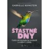Šťastné dny - Gabrielle Bernstein
