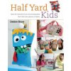 Half Yard (TM) Kids (Debbie Shore)()