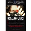 Malamundi. Covid-19, cambiamento climatico, inversione dei poli, apocalisse, illuminati, deep state, cospirazioni, odio razziale, negazionismo, fake n