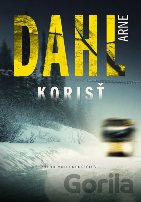 Korisť - Arne Dahl