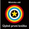 Miminko vidí - Úplně první knížka - Kolektiv