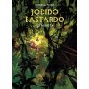 Jodido Bastardo - 2 (REGIS LOISEL,OLIVIER PONT)(Pevná)