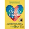 Raising Securely Attached Kids - Eli Harwood