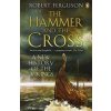 Hammer and the Cross - Robert Ferguson