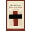 Über das Neue (Boris Groys)(Brožovaná)