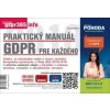 Praktický manuál GDPR pre každého