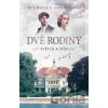 Dvě rodiny: Světlo a stín - Michaela Grünig