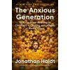 The Anxious Generation - Jonathan Haidt