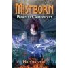 Mistborn Hrdina věků - Brandon Sanderson