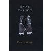 Decreation (Anne Carson)(Brožovaná)
