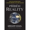 Příběh reality - Gregory Koukl
