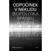 Odpočinek v neklidu - Nikola Ivanov (Editor)