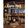 Cabin Porn - Za dveřmi (Zach Klein)