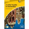 Little Trouble in Amsterdam Level 2 Elementary/Lower-intermediate