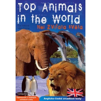 Top Animals in the World - Eva Tinková, Mark Corner