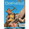 Modrá CREW 19: Dobyvatelé 1+2 - Francois Miville-Deschenes, Sylvain Runberg