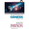 A Commentary on Genesis Chapters 1-25 (Pawson David)