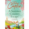 A Summer Country Escape - Julie Caplin