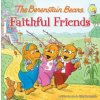Berenstain Bears Faithful Friends (Jan Berenstain,Mike Berenstain)(Brožovaná)