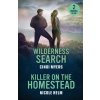 Wilderness Search / Killer On The Homestead