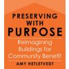 Preserving with Purpose (Hetletvedt,Amy)(Brožovaná)