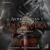 Volání vlka - Anthony Ryan - čte Ivan Lupták