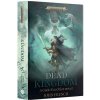 Warhammer Age of Sigmar - The Dead Kingdom - John French