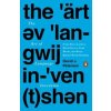 The Art of Language Invention - David J. Peterson, Penguin Putnam Inc