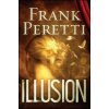 Illusion (Frank Peretti)(Brožovaná)