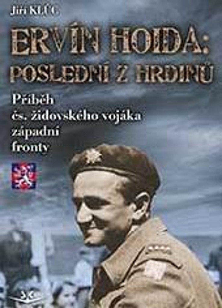 Ervín Hoida Poslední z hrdinů - Jiří Klůc