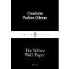The Yellow Wall-Paper - Charlotte Perkins Gilman