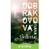 E-kniha Bellevue - Ivana Dobrakovová