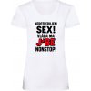 Nepotrebujem sex vláda ma j*be nonstop Dámske XXL White