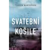 Svatební košile - Tereza Bartošová