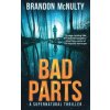 Bad Parts (Brandon McNulty)(Brožovaná)