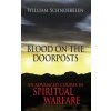 Blood on the Doorposts: An Advanced Course in Spiritual Warfare