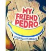 My Friend Pedro