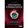 Univerzita výnimočných 2 - Zrada (Joelle Charbonneau)
