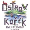 MINDOK Ostrov koček - Byly by ryby?