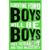 Boys Will Be Boys : Powe…