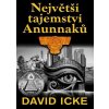 Největší tajemství Anunnaků, Icke David, 2024