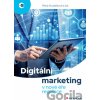 Digitální marketing v nové éře regulace - Petra Koudelková, kolektív autorov
