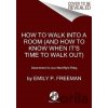How to Walk into a Room - Emily P. Freeman