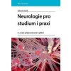 Neurologie pro studium i praxi - Zdeněk Seidl